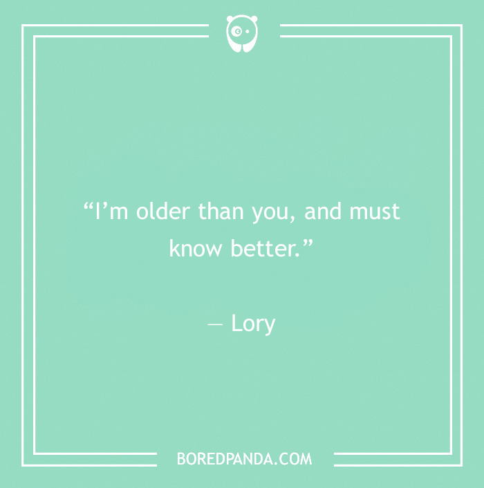 Lory quote on age 