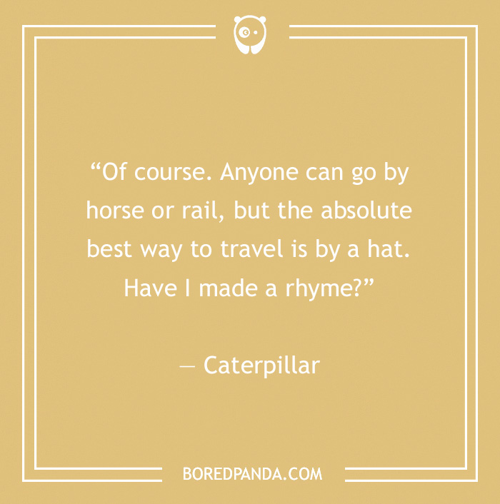 Caterpillar quote on traveling 