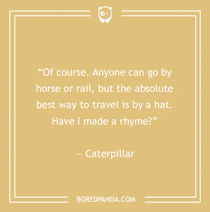Caterpillar quote on traveling 