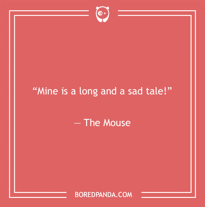 The Mouse quote about tale 