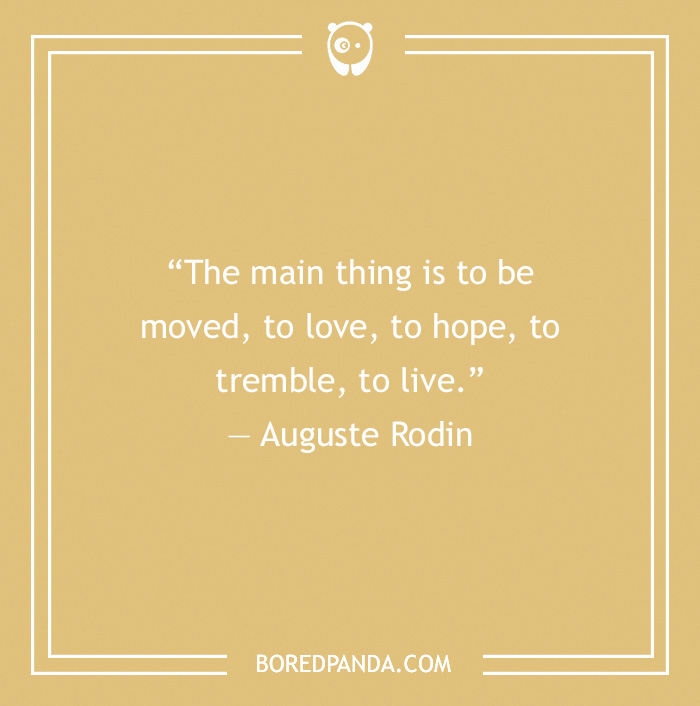Art Quote by Auguste Rodin