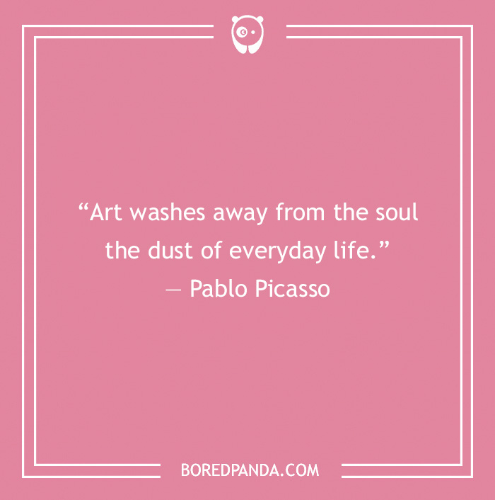 Art Quote by Pablo Picasso