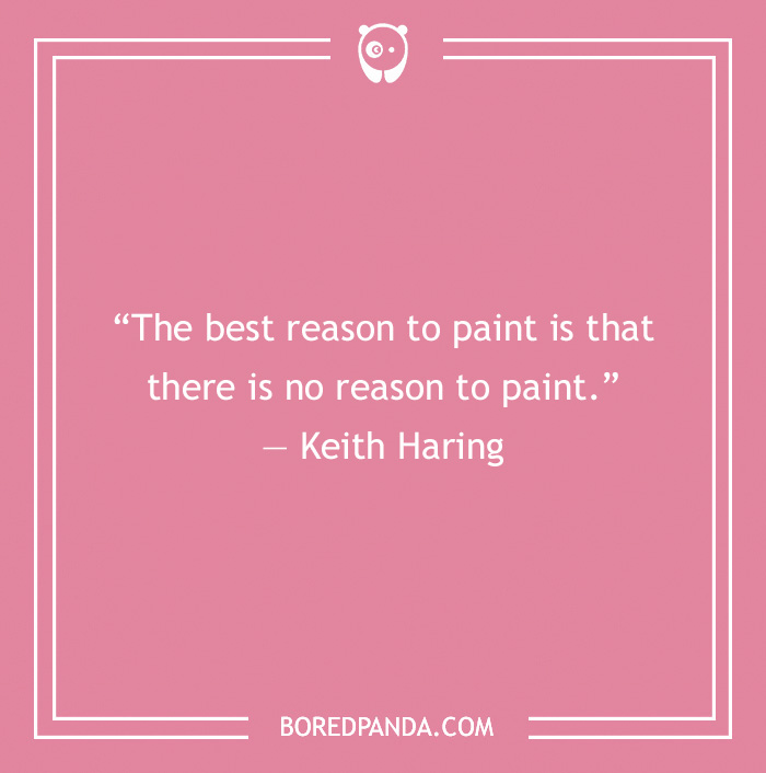 Art Quote by Keith Haring