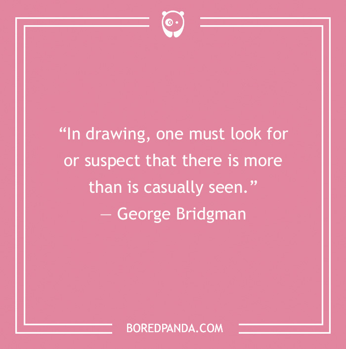 Art Quote by George Bridgman