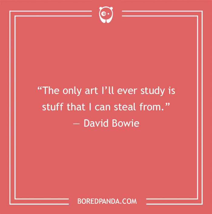 Art Quote by David Bowie