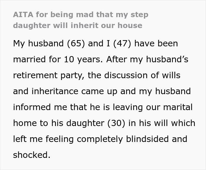 “[Am I The Jerk] For Being Mad That My Stepdaughter Will Inherit Our House?" 