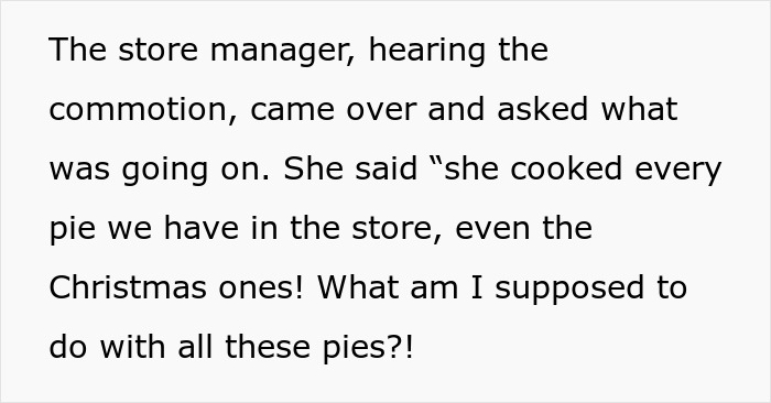 Boss Tells Woman To Keep Baking Pies Until She Arrives, Underestimates Her Efficiency Boss Tells Woman To Keep Baking Pies Until She Arrives, Underestimates Her Efficiency