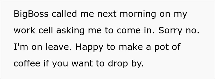 Boss Fails To Do His Part Of Vacation Deal With Employee, Ends Up Getting A Taste Of His Own Medicine Boss Fails To Do His Part Of Vacation Deal With Employee, Ends Up Getting A Taste Of His Own Medicine