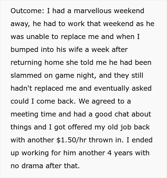 Person Quits On The Spot After Boss Changes Their Mind About Their Weekend Off Person Quits On The Spot After Boss Changes Their Mind About Their Weekend Off