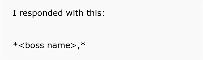 “This Has Got To Be The 4th or 5th Time I’ve Asked You To Do This. No, Actually, You Asked Me Once”