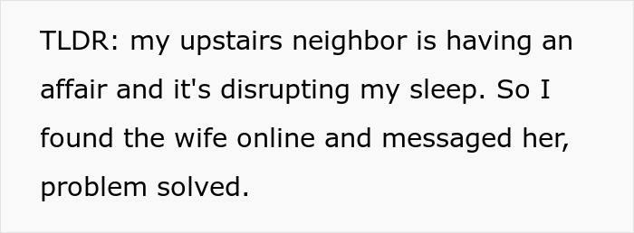 Guy Tells Wife About Her Husband’s Affair Because It Was Interrupting His Sleep Guy Tells Wife About Her Husband’s Affair Because It Was Interrupting His Sleep