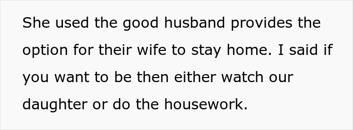 Woman Livid Her Husband Won’t Let Her Be A Stay-At-Home Wife Even Though She Has Zero Reason To Woman Livid Her Husband Won’t Let Her Be A Stay-At-Home Wife Even Though She Has Zero Reason To