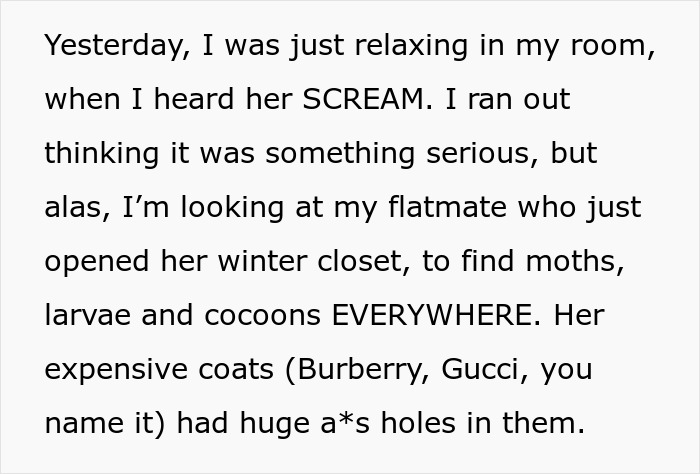 Woman Finds All Her Clothes Ruined, Regrets Not Listening To "Germaphobe" Roommate Woman Finds All Her Clothes Ruined, Regrets Not Listening To "Germaphobe" Roommate