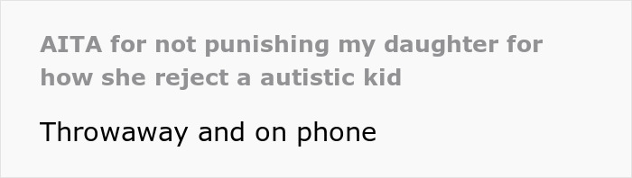 Woman Asks If She’s A Jerk For Not Punishing Her Daughter Because Of How She Rejected Another Kid Woman Asks If She’s A Jerk For Not Punishing Her Daughter Because Of How She Rejected Another Kid