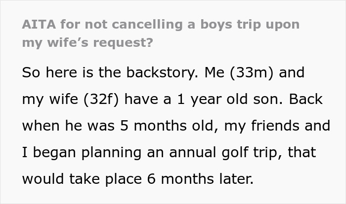 “Am I The Jerk For Not Canceling A Boys Trip Upon My Wife’s Request?”