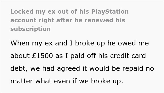 Ex Says He Can’t Afford To Pay Back His Debt, Woman Locks Him Out Of PlayStation Account Ex Says He Can’t Afford To Pay Back His Debt, Woman Locks Him Out Of PlayStation Account
