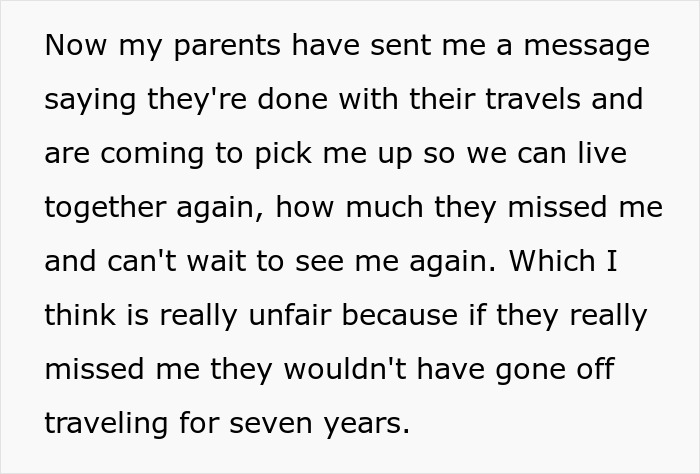 Text message expressing mixed feelings about parents returning from a 7-year world trip and wanting to reunite. Text message expressing mixed feelings about parents returning from a 7-year world trip and wanting to reunite.