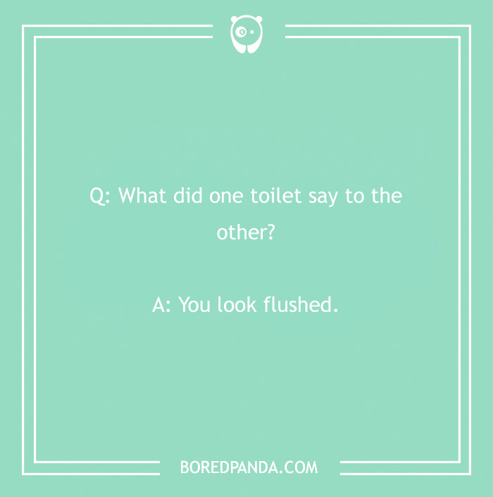 Clean joke text on a green background about toilets having a funny conversation.