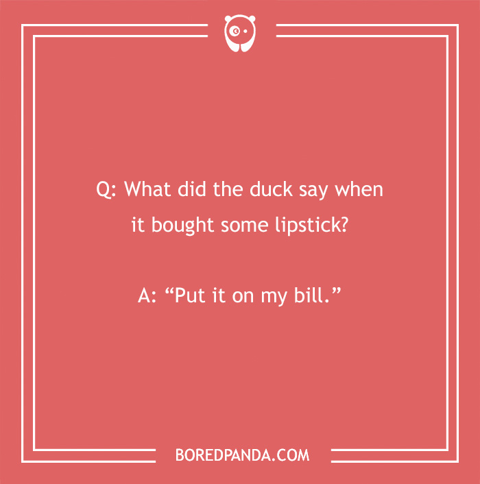 Duck joke on a red background about lipstick and bills, from Bored Panda.