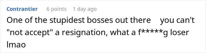 Person Quits On The Spot After Boss Changes Their Mind About Their Weekend Off Person Quits On The Spot After Boss Changes Their Mind About Their Weekend Off
