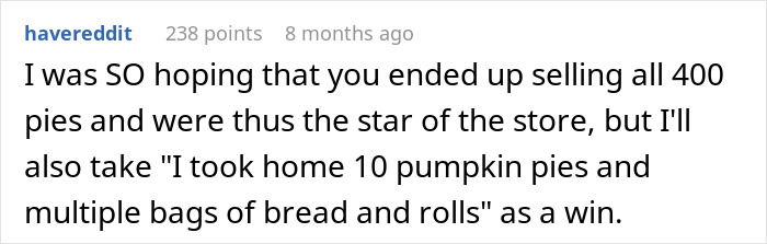 Boss Tells Woman To Keep Baking Pies Until She Arrives, Underestimates Her Efficiency Boss Tells Woman To Keep Baking Pies Until She Arrives, Underestimates Her Efficiency