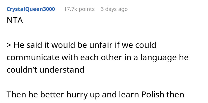 Screenshot of a Reddit comment discussing a woman continuing to speak Polish to their kid despite boyfriend’s request. Screenshot of a Reddit comment discussing a woman continuing to speak Polish to their kid despite boyfriend’s request.