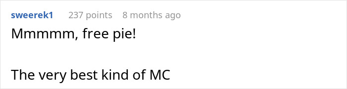 Boss Tells Woman To Keep Baking Pies Until She Arrives, Underestimates Her Efficiency Boss Tells Woman To Keep Baking Pies Until She Arrives, Underestimates Her Efficiency