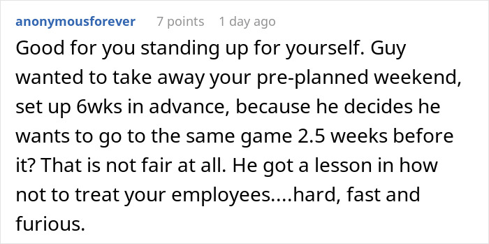 Person Quits On The Spot After Boss Changes Their Mind About Their Weekend Off Person Quits On The Spot After Boss Changes Their Mind About Their Weekend Off