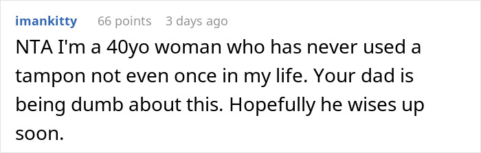 Teen Snaps At Dad After He Mansplained How She Should Handle Her Period Teen Snaps At Dad After He Mansplained How She Should Handle Her Period