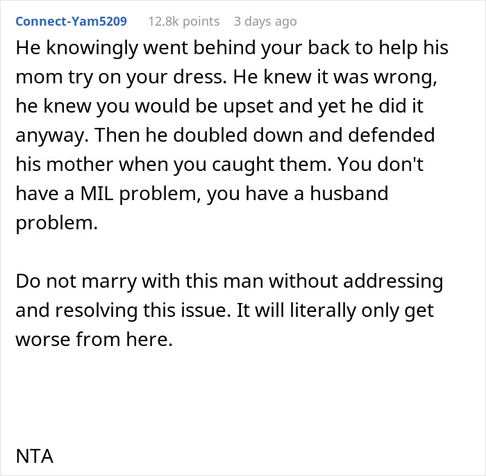 Woman's Fiancé Lets His Mom Try On Her Wedding Dress, Knowing She Would Be Livid, Drama Ensues Woman's Fiancé Lets His Mom Try On Her Wedding Dress, Knowing She Would Be Livid, Drama Ensues
