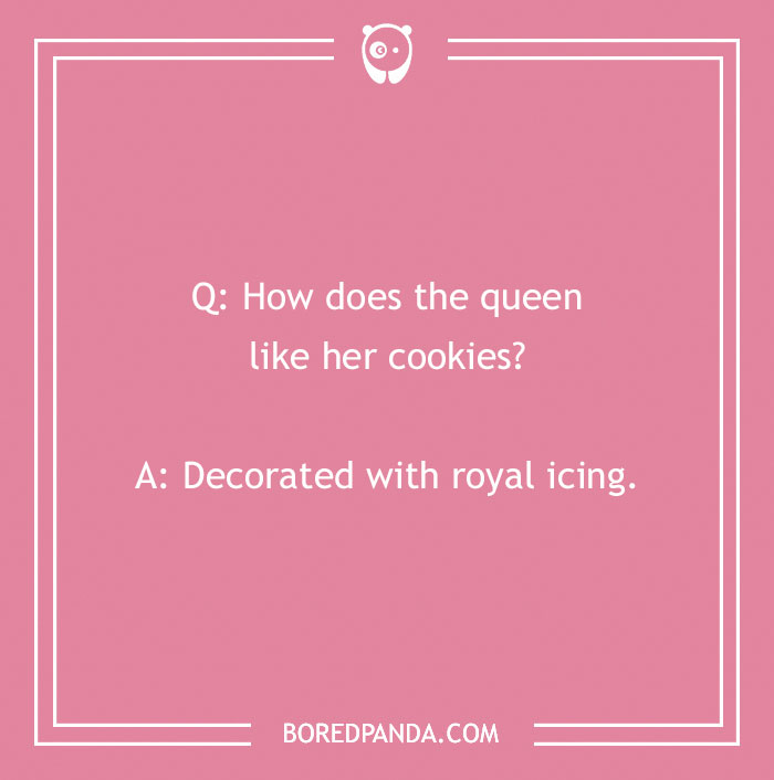Funny Royal Cookie Pun 