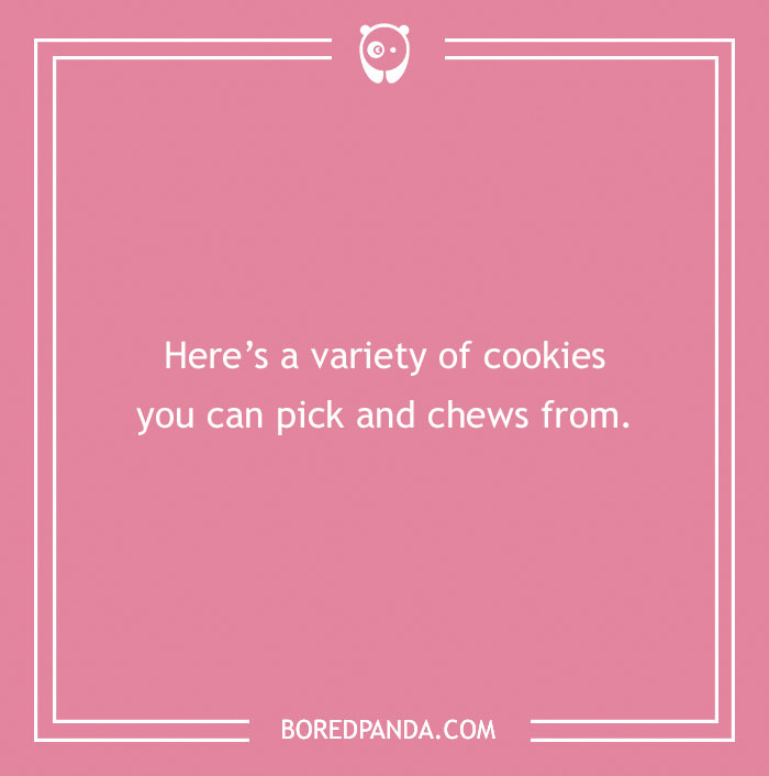 105 Cookie Puns That Might Give You A Sugar Rush Bored Panda