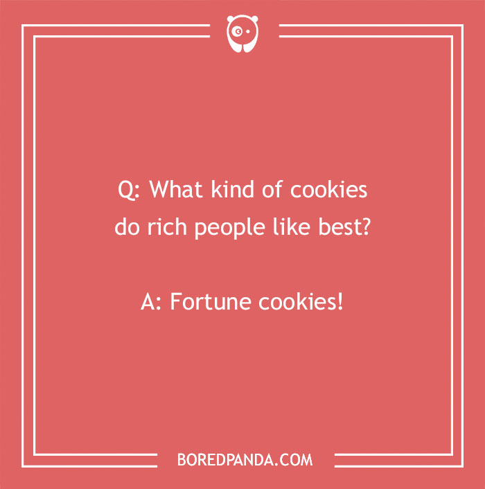 Funny Rich People Cookies Pun 