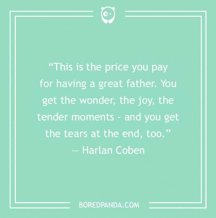 Dad Quote by Harlan Coben