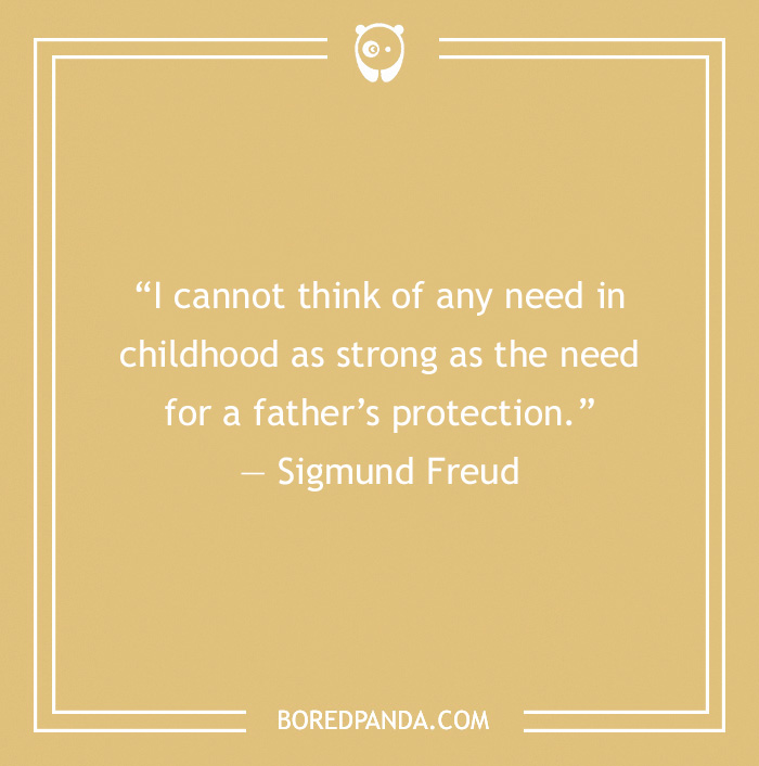 Dad Quote by Sigmund Freud
