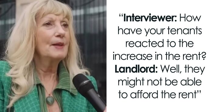 People Are Baffled By These Landlords’ Interviews As Rental Costs Are Spiraling Out Of Control