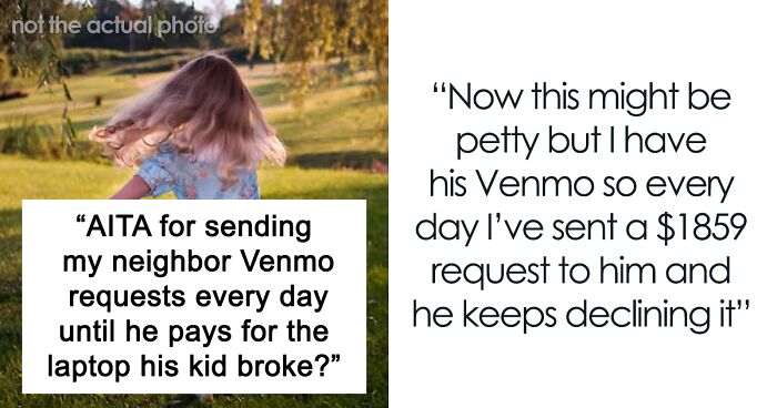 “Every Day I’ve Sent A $1,859 Request”: People Divided Over How This Woman Is Getting Payback