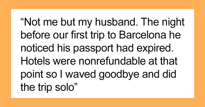 Someone Asked “What Is The Dumbest Travel Mistake You’ve Made?”, 30 Folks Delivered