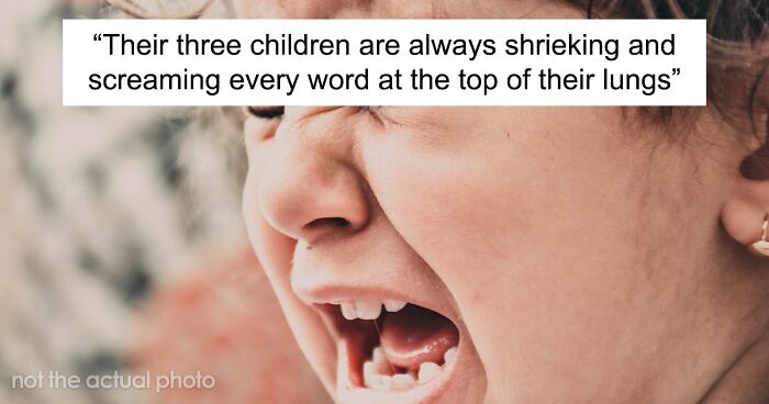 Woman Won’t Tolerate Neighbors’ Kids’ Anymore, Asks For Advice And The Internet Delivers