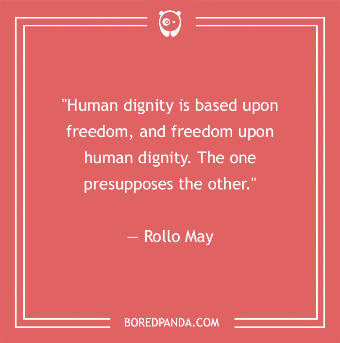 Rollo May quote about freedom