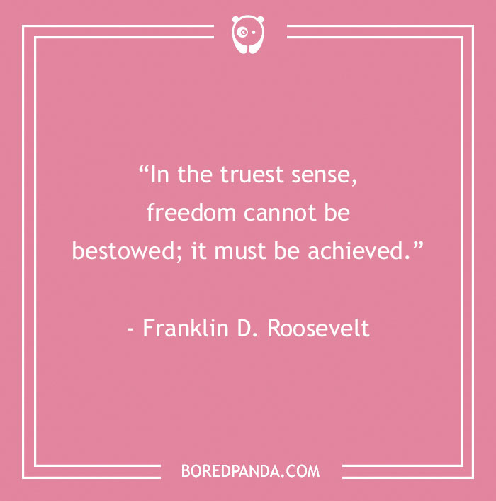 Franklin D. Roosevelt quote about freedom