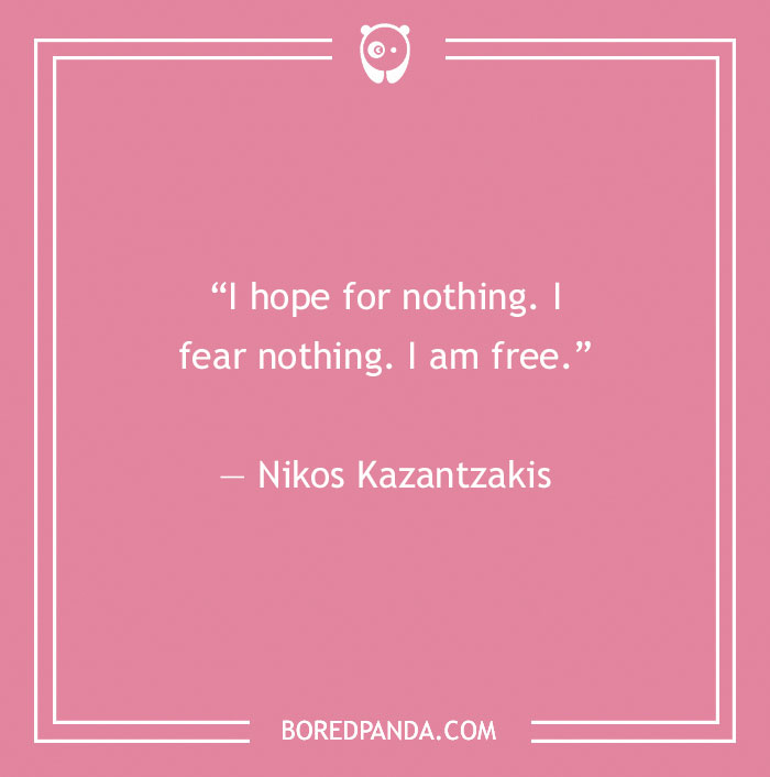 Nikos Kazantzakis quote about freedom