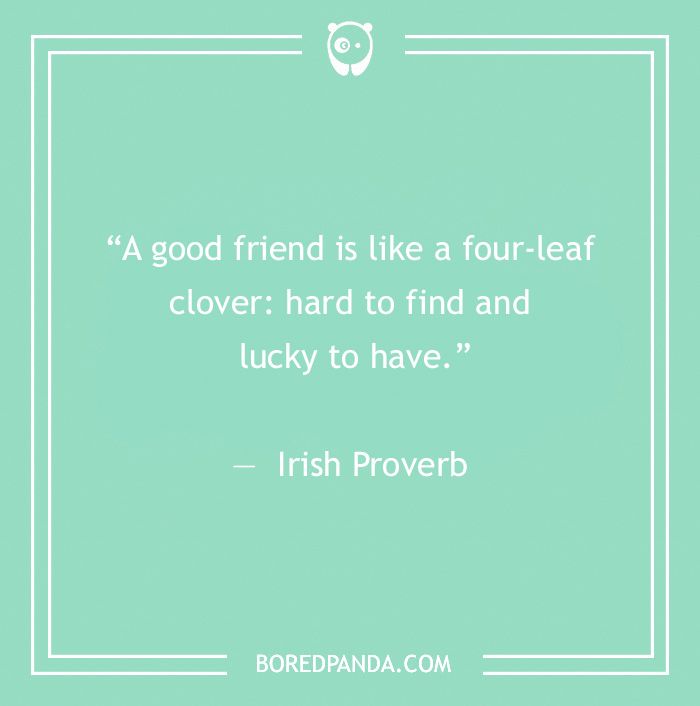 Irish proverb about friendship 