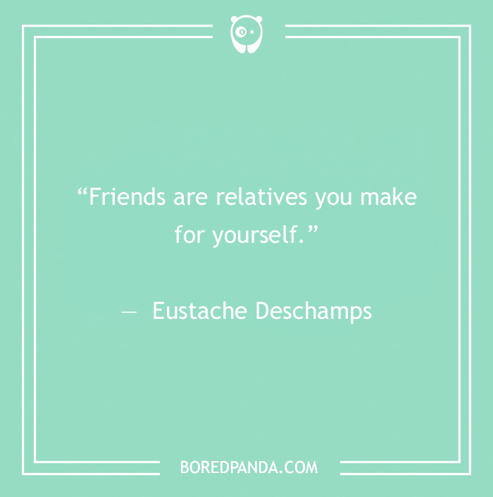 Eustache Deschamps quote on friendship
