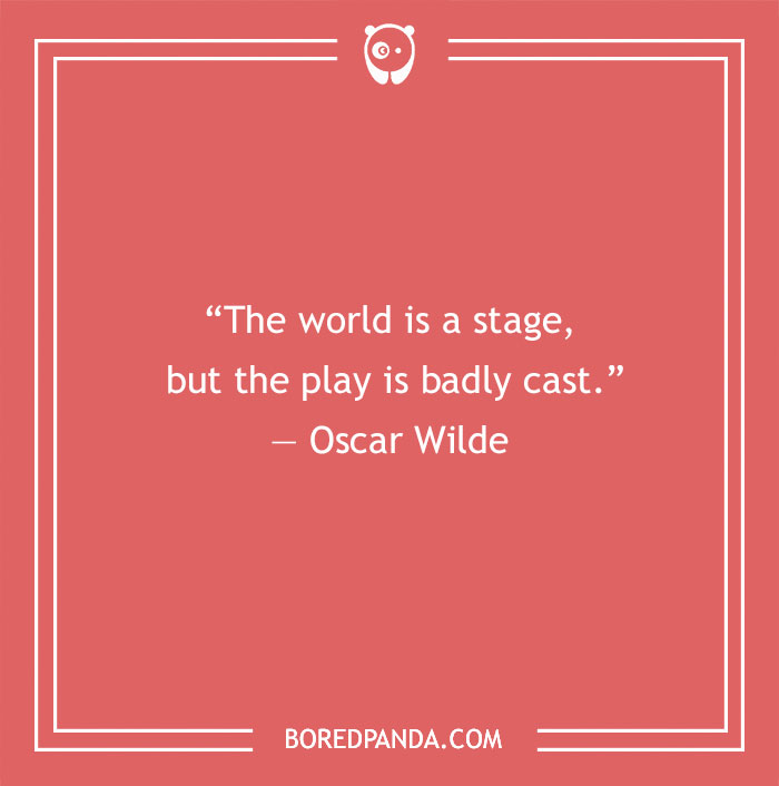 Oscar Wilde quote on stage, illustrating funny book quotes with writer wit.