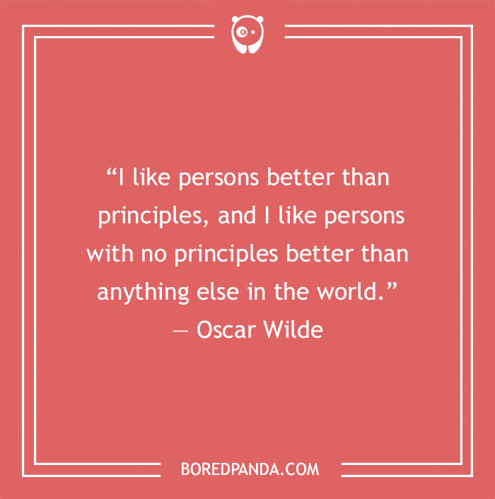 Oscar Wilde funny quote about principles
