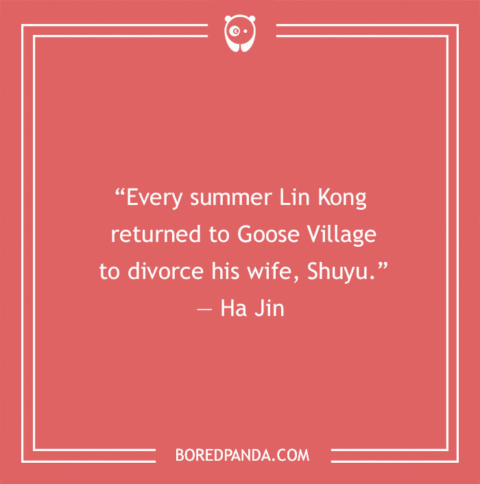 Ha Jin funny quote about Lin Kong relationships