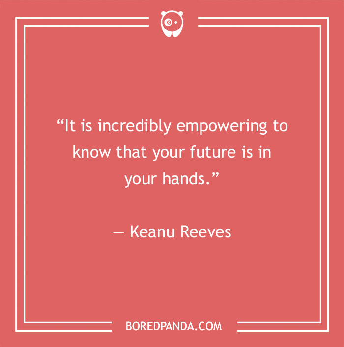 Keanu Reeves quote on future