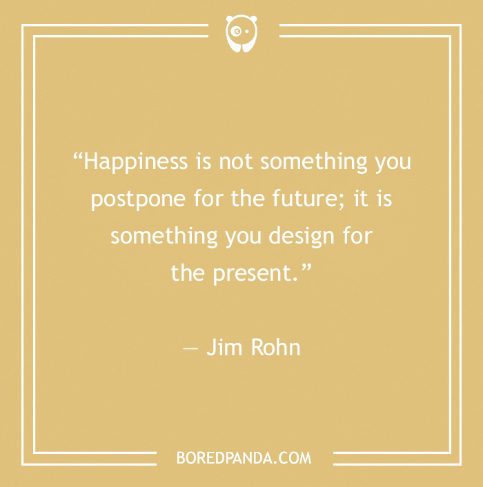 Jim Rohn quote on future and happiness 