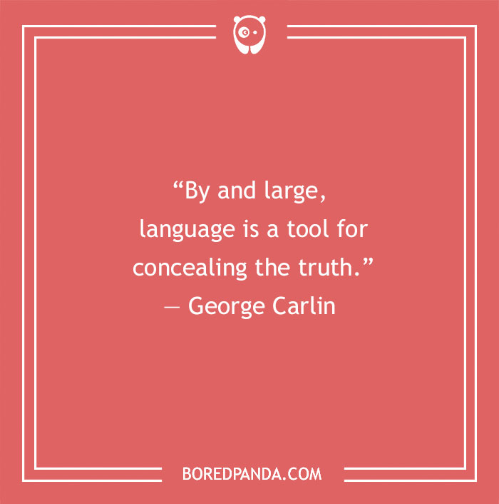 George Carlin quote about language